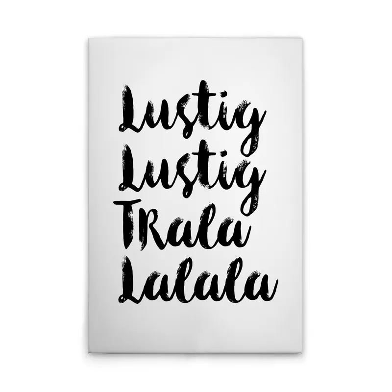 Tadessi Leinwandbild "Lustig lustig tralalalalala" - 50 x 75 cm - M1-No.51996 - Keilrahmen Wandbild Heißes Angebot
